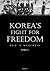 Korea's Fight for Freedom (Illustrated) Part 3 by F.A. Mckenzie