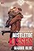 Mistletoe Kisses
