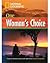 One Woman's Choice