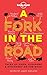 A Fork In The Road