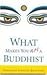 What Makes You Not A Buddhist