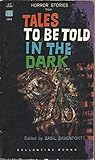 Tales to be Told in the Dark