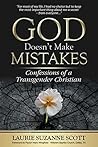 Book cover for God Doesn’t Make Mistakes: Confessions of a Transgender Christian