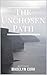 The Unchosen Path