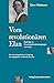 Vom revolutionären Elan. Be...