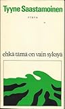 Ehkä tämä on vain syksyä