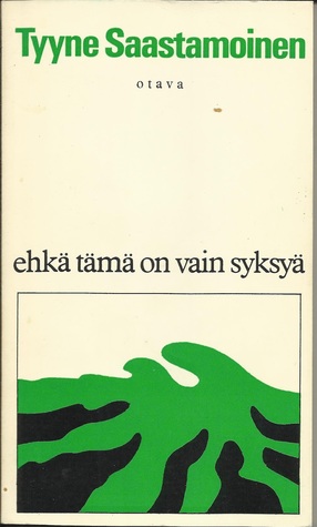 Ehkä tämä on vain syksyä (Unknown Binding)