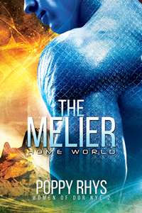The Melier: Home World (Women of Dor Nye, #2)