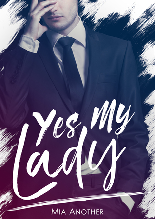 Yes My Lady