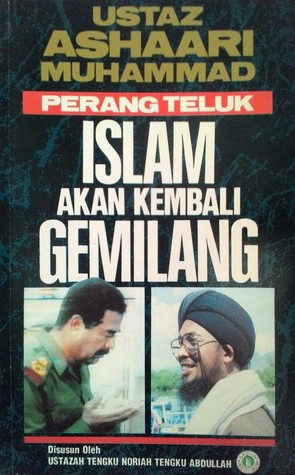Perang Teluk: Islam Akan Kembali Gemilang