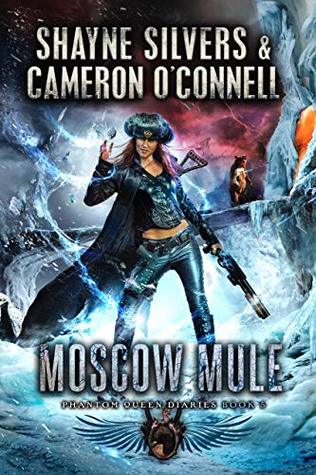Moscow Mule (The Phantom Queen Diaries, #5)