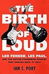 The Birth of Loud...