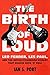 The Birth of Loud: Leo Fender, Les Paul, and the Guitar-Pioneering Rivalry That Shaped Rock 'n' Roll