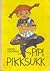 Pipi Pikksukk by Astrid Lindgren