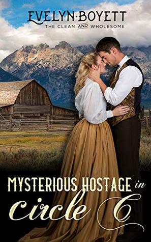 Mysterious Hostage In Circle C (Kindle Edition)