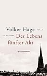 Des Lebens fünfter Akt: Roman (German Edition)