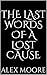 The Last Words Of A Lost Cause