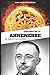 Historia de la Ahnenerbe: De 1935 a la actualidad (Spanish Edition)