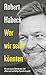 Wer wir sein könnten