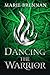 Dancing the Warrior (Doppelganger #0.5)