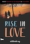 RISE IN LOVE