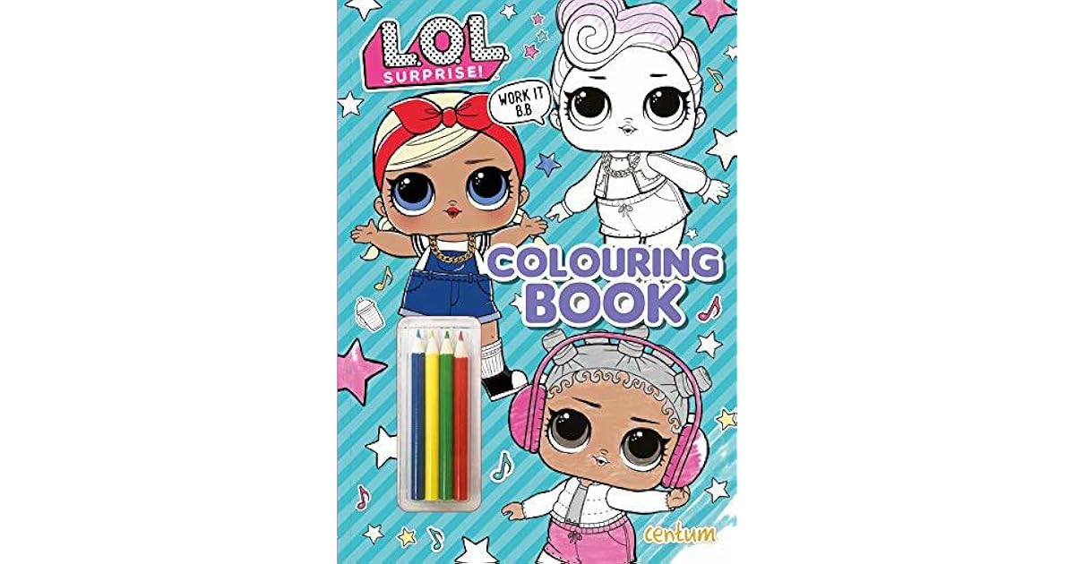 LOL Surprise! Colouring Book with Pencils by Centum Books Ltd