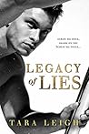 Legacy of Lies by Tara  Leigh