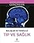 Buluşlar ve Teknoloji -  Tıp ve Sağlık