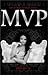 MVP (VIP, #3)