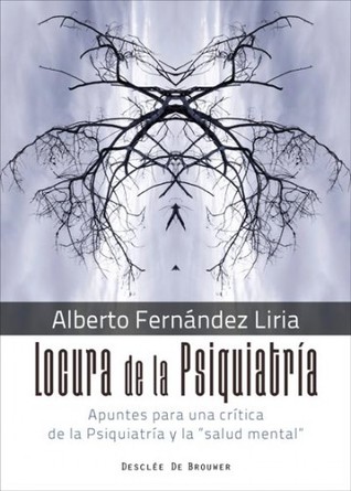 Locura de la psiquiatría (Paperback)