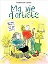 Ma vie d'artiste by Mademoiselle Caroline