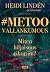 #Metoo-vallankumous: Miten ...