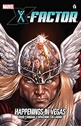 X-Factor, Vol. 11: Happenings in Vegas