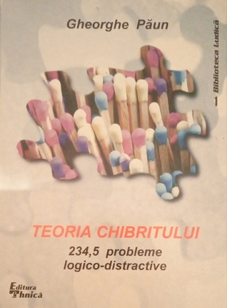 Teoria Chibritului - 234,5 probleme logico-distractive