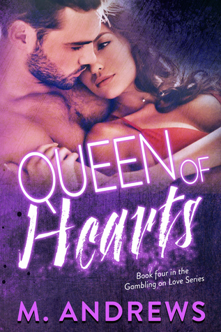 Queen of Hearts (Gambling on Love, #4)