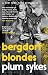Bergdorf Blondes [May 03, 2018] Sykes, Plum