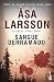 Sangue Derramado by Åsa Larsson
