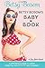 Betsy Bosom's Baby Book by Lucy Libido