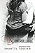 Uncontrollable (Undescribable, #3)