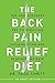 The Back Pain Relief Diet :...