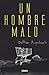 Un hombre malo