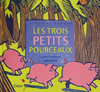 Les Trois Petits Pourceaux (Hardcover)
