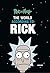 Rick and Morty: The World According to Rick