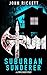 Grum: Suburban Sunderer: A litRPG slice of life comedy (Savage Legends Book 2)