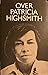 Over Patricia Highsmith