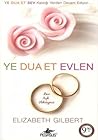 Ye Dua Et Evlen