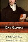One Glimpse by Lydia Gastrell