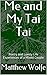 Me and My Tai Tai: Poetry a...