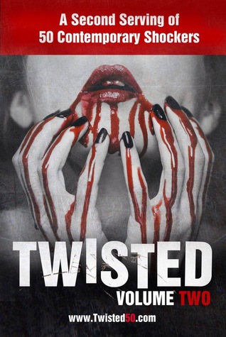 Twisted 50 volume 2: A second serving of 50 contemporary shockers