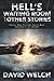 Hell’S Waiting Room and Oth...
